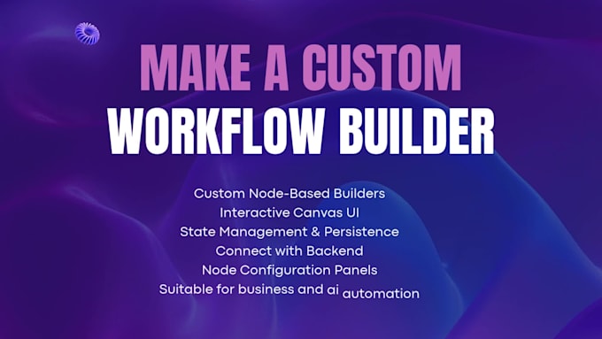 develop a custom drag and drop workflow builder