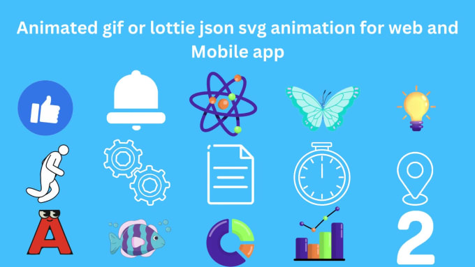 Create Animated Gif Or Lottie Json Svg Animation For Mobile App And Web ...