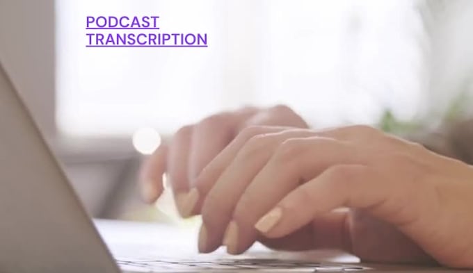 do podcast transcription in english
