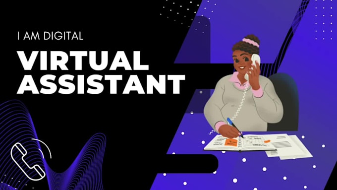 be your top notch virtual assistant