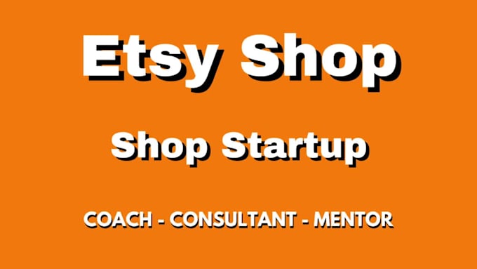 be your etsy coach consulter to increase sales