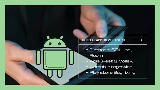 do android app development and android app custimization