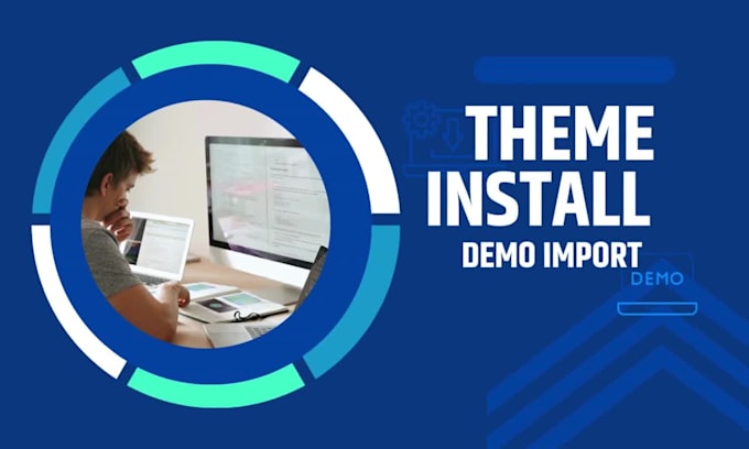 professionally install and customize wordpress theme, including demo import
