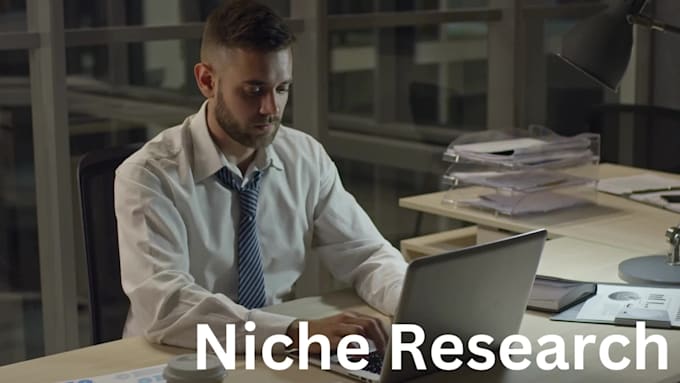 do indepth market research and analysis for your niche