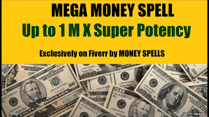 cast spell money spell magic spell super wealth spell up to 1 million x potency