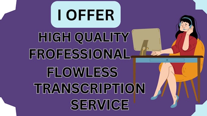transcribe quality accurate audio and video transcription