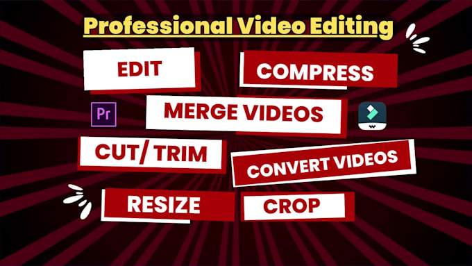 edit, cut, merge, crop, or compress videos professionally
