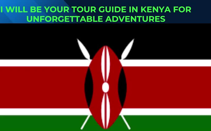 be your kenyan tour guide