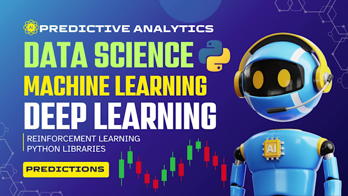 be your expert data scientist for deep learning and machine learning