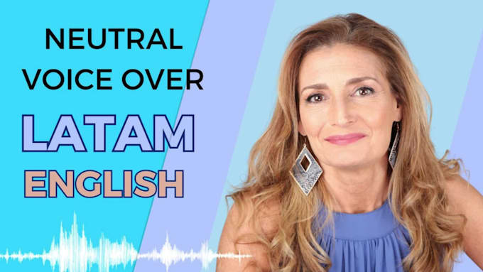 record a voiceover in latin american english
