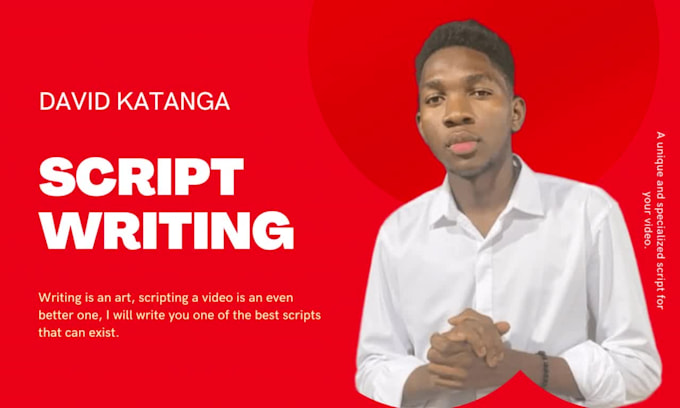 Create a unique and expert script for your video by Davidkatanga | Fiverr