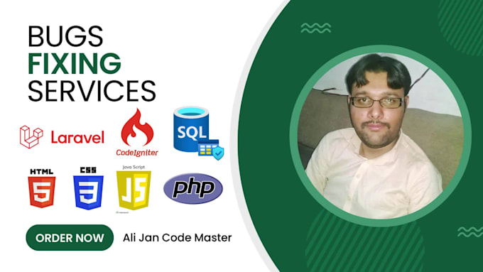 do bug fixing  or develop in PHP, laravel, codeigniter, javascript, mysql