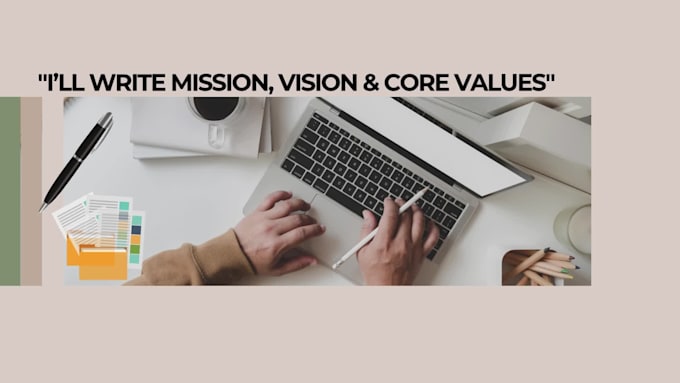 do mission ,vision and values writing