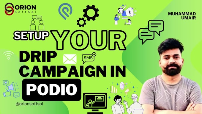 help you for your podio drip campaign or podio automated sequence
