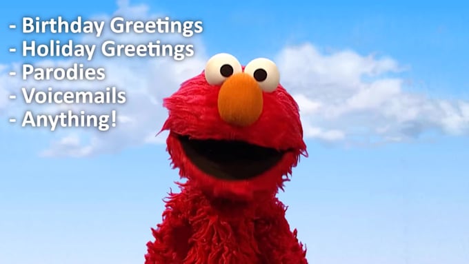 do a voiceover impression of elmo for you