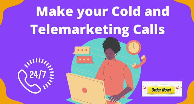 make your cold and telemarketing calls