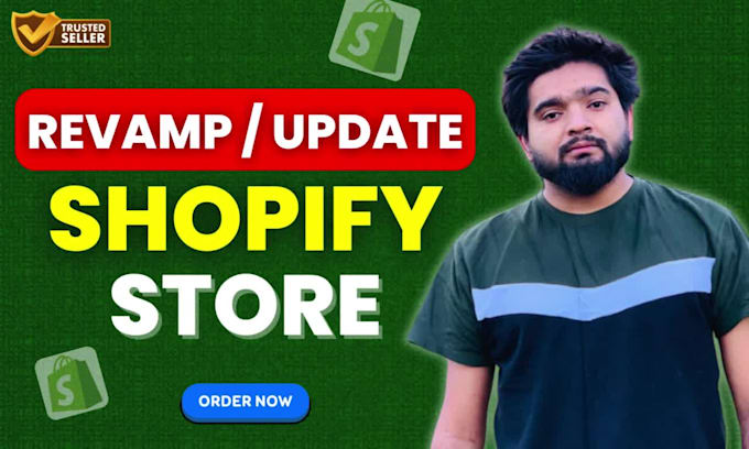 revamp and update your shopify store