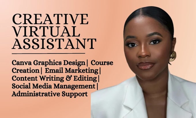 be your creative virtual assistant, personal assistant and social media VA