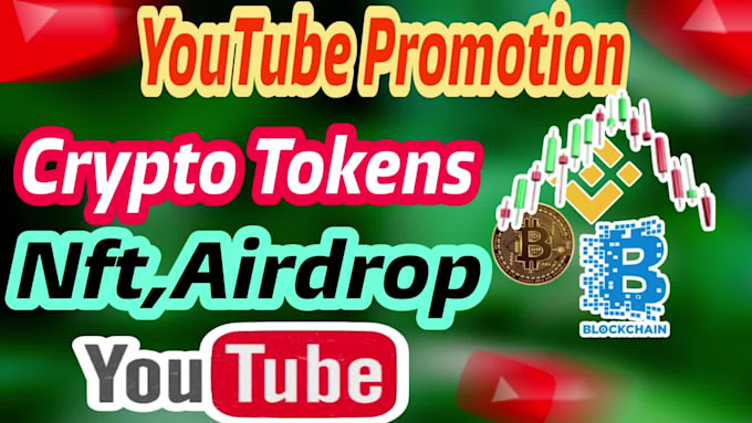 promote your crypto project on my youtube channels