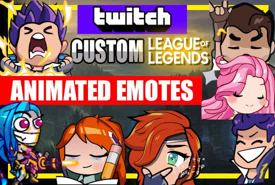 Create twitch league of legends animated emotes by Treg97 | Fiverr