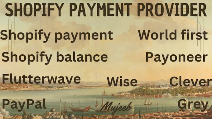 create and integrate any shopify payment gatewatay