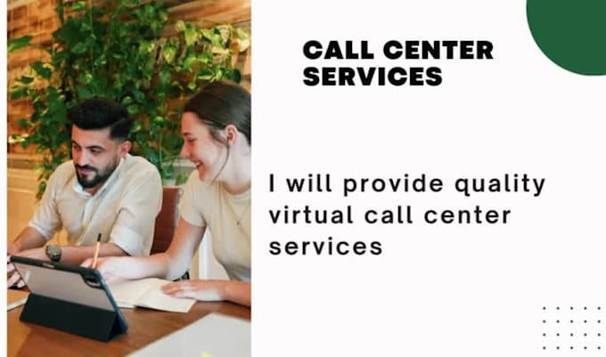 provide quality virtual call center services