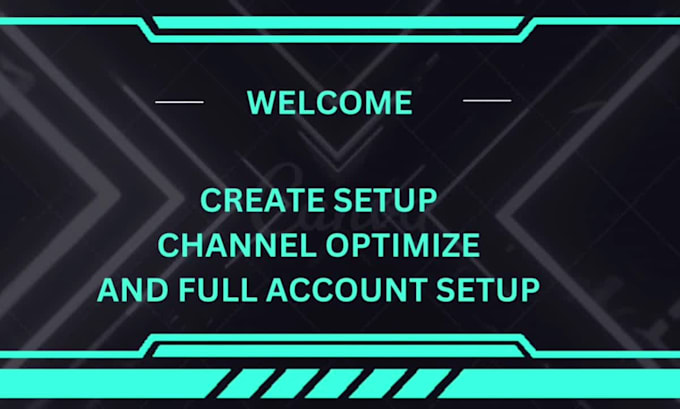 Create youtube channel full account setup and optimize by ...