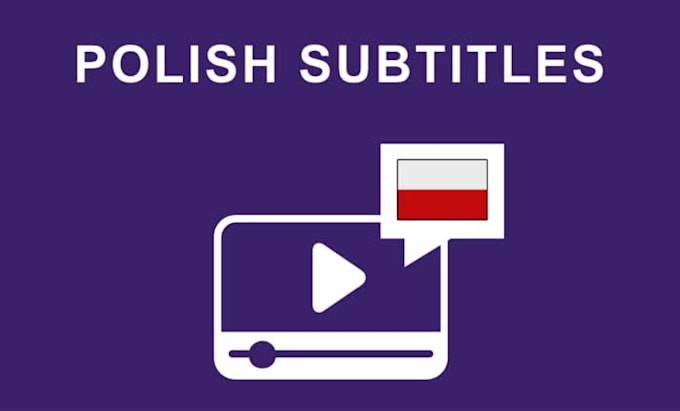add professional polish subtitles to your video