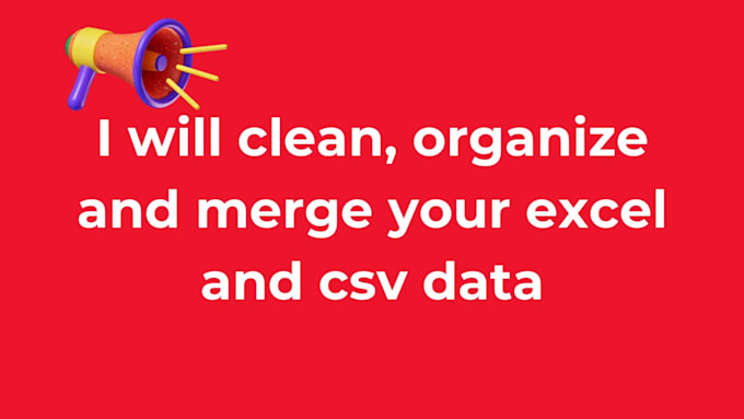 clean, organize and merge your excel or csv data
