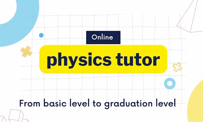 assist and tutor you physics