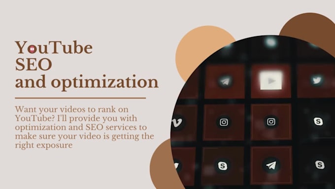 do your youtube seo and optimization