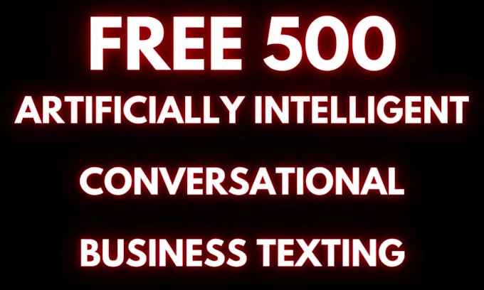offer free 500 SMS trial on ai platform for any business