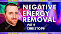remove negative energy from your life on video within 24h