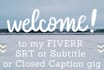 subtitle, srt, closed caption, 10 min video in 24 hrs
