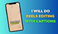 edit reels and tiktok with engaging captions