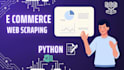 do web scraping, e commerce data extraction using scrapy