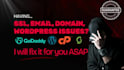 fix cpanel, ssl, domain, email, wordpress, bluehost, godaddy, hostgator, issues