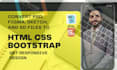 convert PSD and figma designs to responsive HTML, CSS, and bootstrap