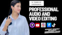 do audio and video editing professionally