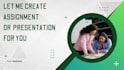 write your assignment and design a captivating presentation