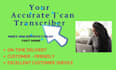 transcribe accurately jamaican transcription files verbatim