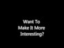 make a boring presentation more interesting