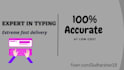 do excellent typist job for you with fastest delivery
