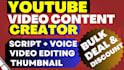be your youtube video content creator and video editor