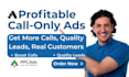 create profitable google call only ads to get quality leads for local business