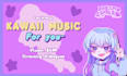 make kawaii music for vtuber bgm stream