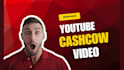 create best cash cow youtube videos