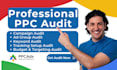 do a professional PPC audit and complete ad copy audit for better performance