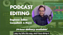 provide audio editing for your podcast