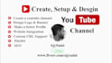 create, setup and design youtube channel